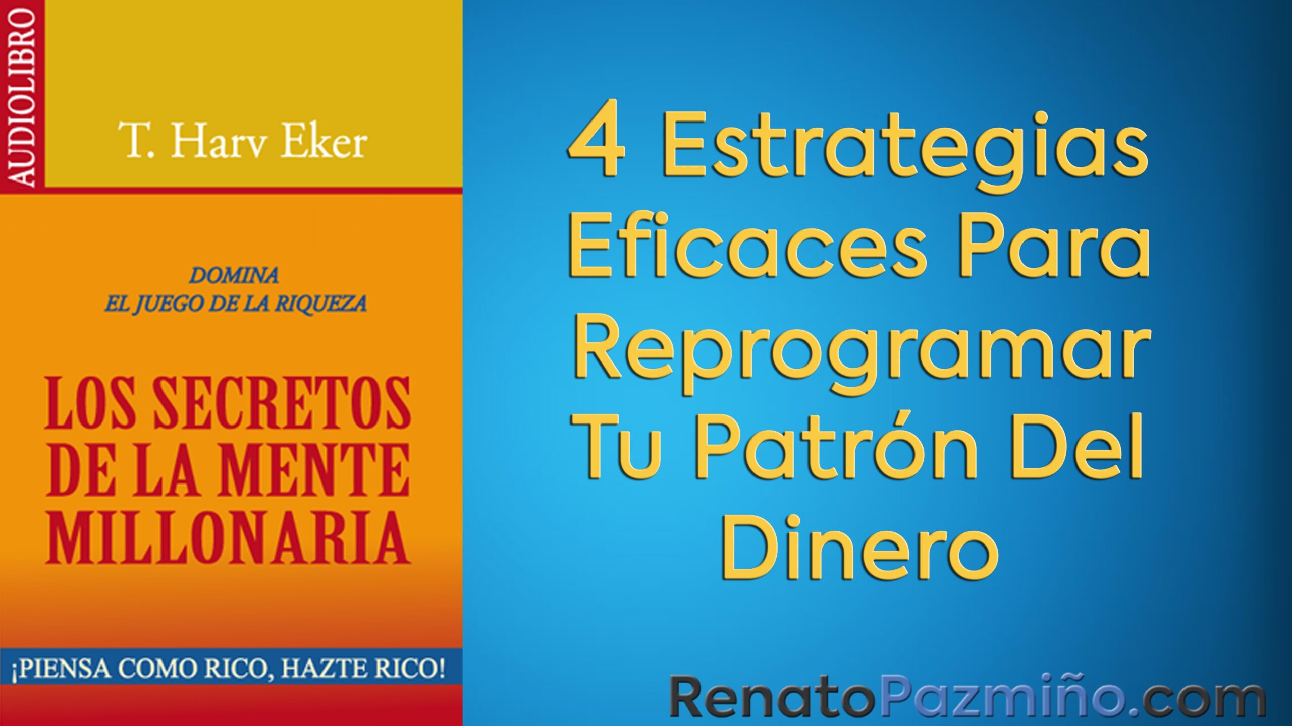 Los Secretos de La Mente Millonaria