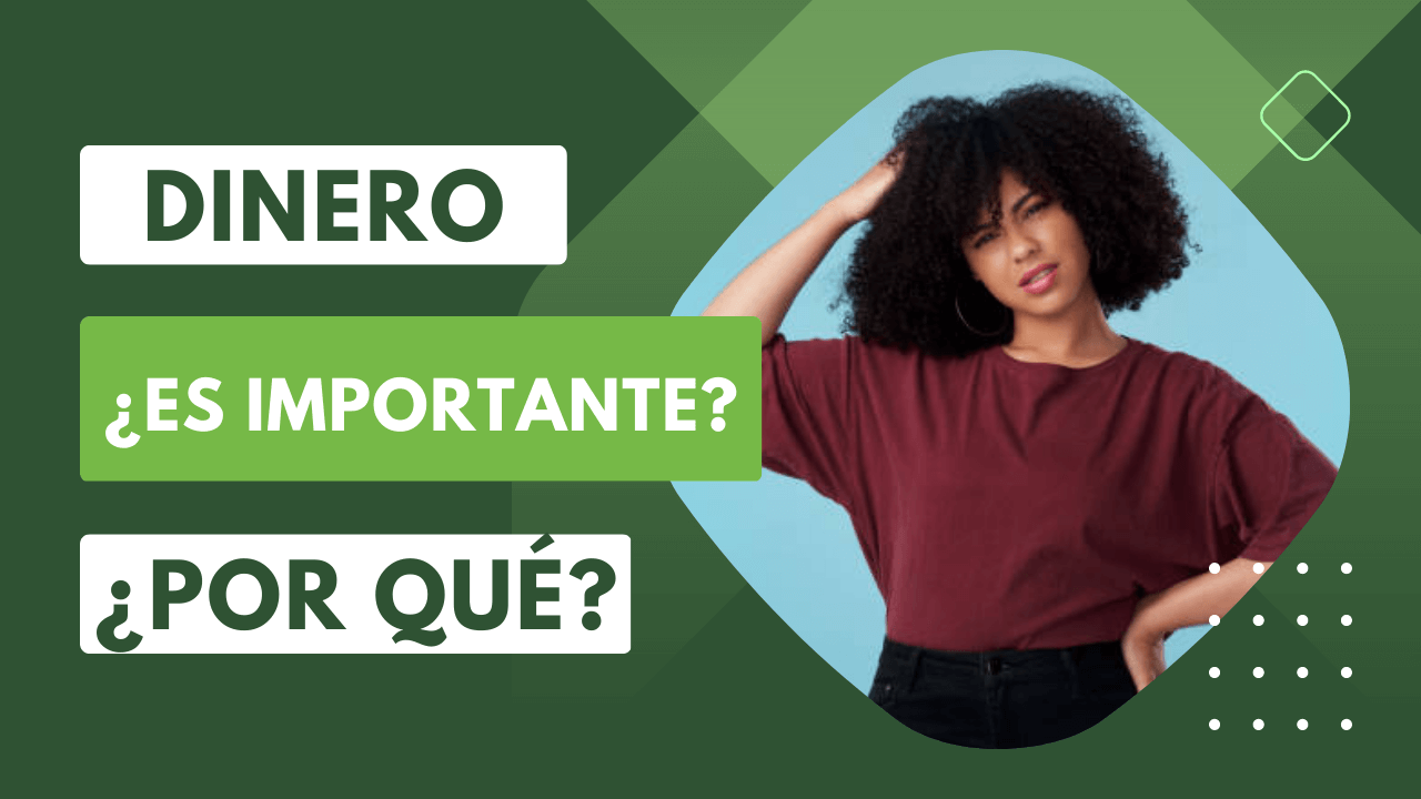 &iquest;Crees que el Dinero es Importante?